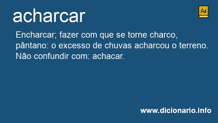 Significado de acharcarem