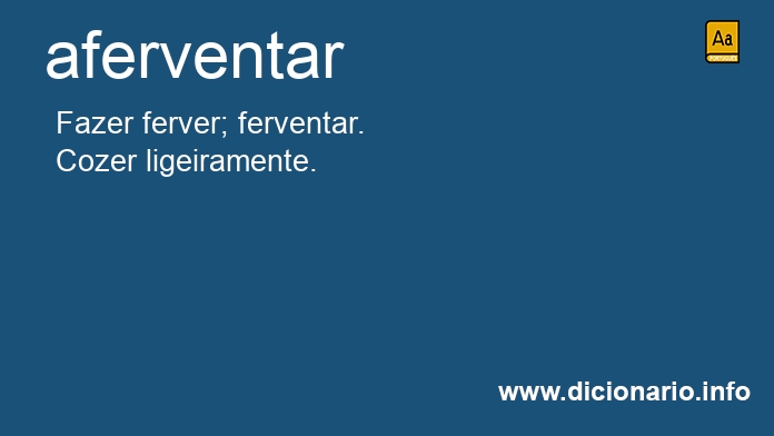 Significado de aferventares