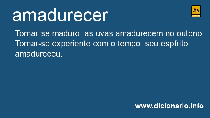 Significado de amadurecreis