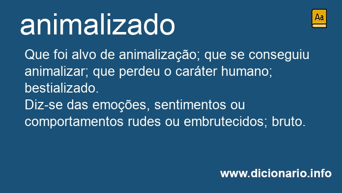 Significado de animalizado