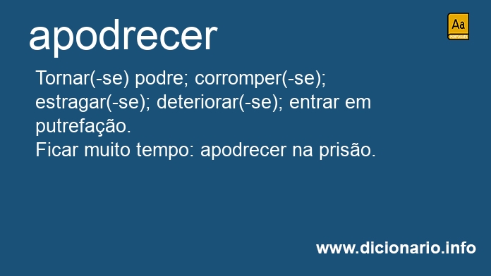 Significado de apodrecer