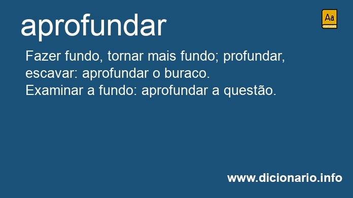 Significado de aprofundastes