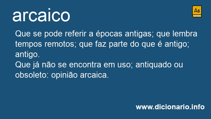 Significado de arcaicos