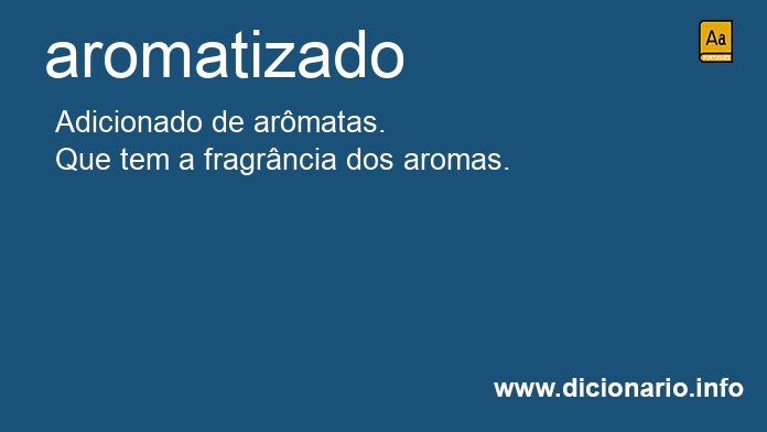 Significado de aromatizada