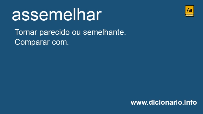 Significado de assemelhar