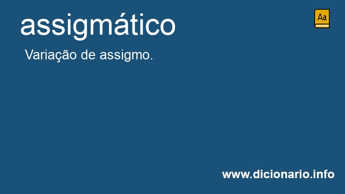 Significado de assigmtico