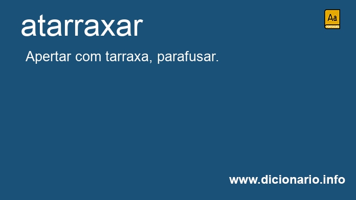 Significado de atarraxai