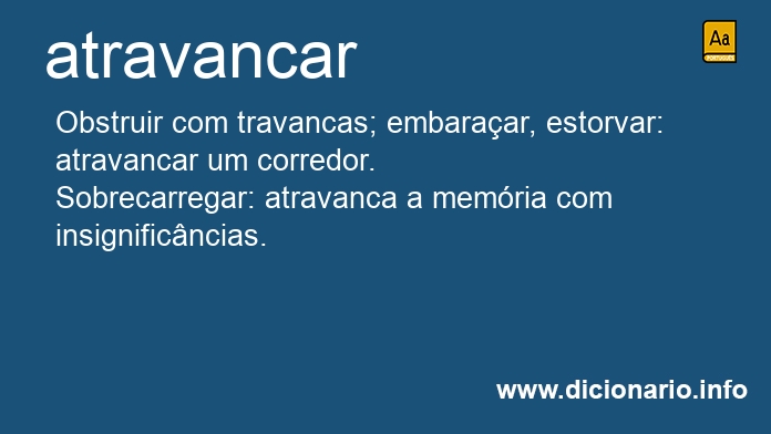 Significado de atravancais