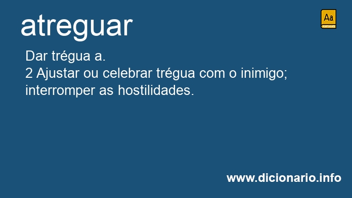 Significado de atreguaram