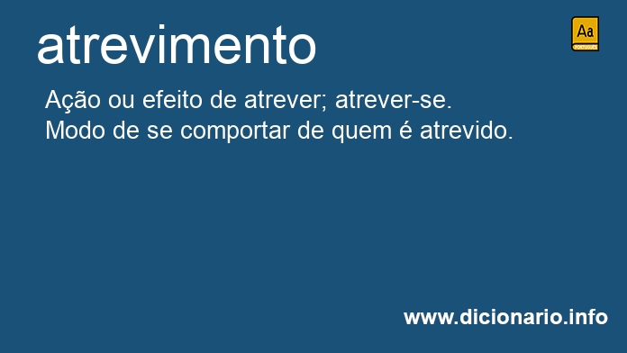 Significado de atrevimentos