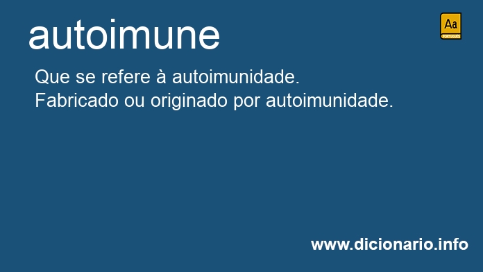 Significado de autoimune