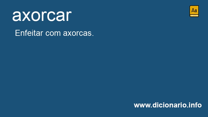 Significado de axorcar