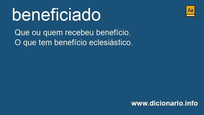 Significado de beneficiada