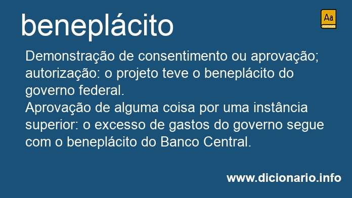 beneplacito  Tradução de beneplacito no Dicionário Infopédia de