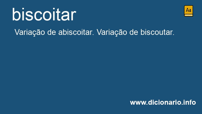 Significado de biscoites