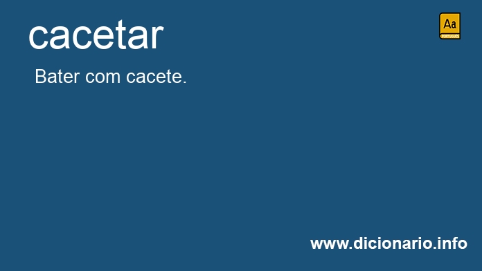 Significado de cacetares