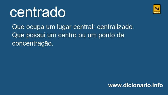 Significado de centrado