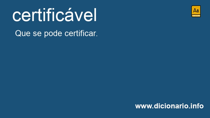 Significado de certificvel