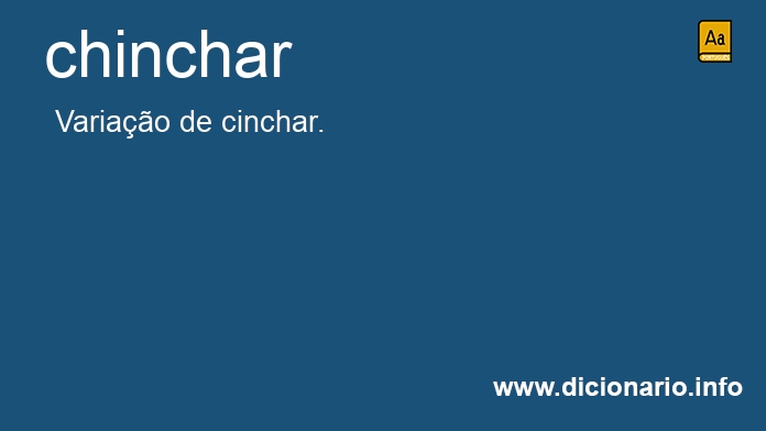 Significado de chinchais