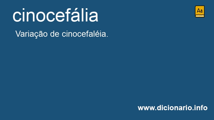 Significado de cinoceflia