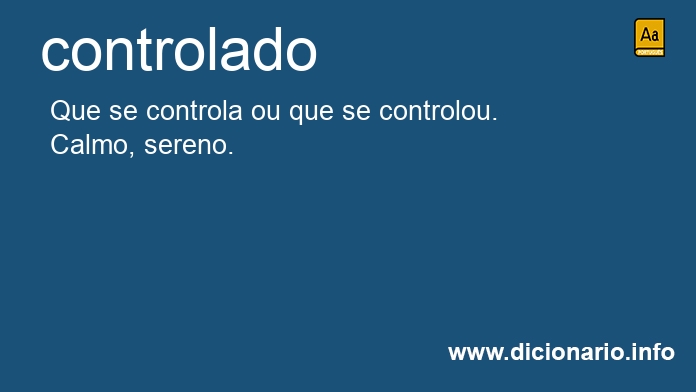 Significado de controlada