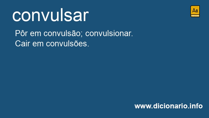 Significado de convulsar