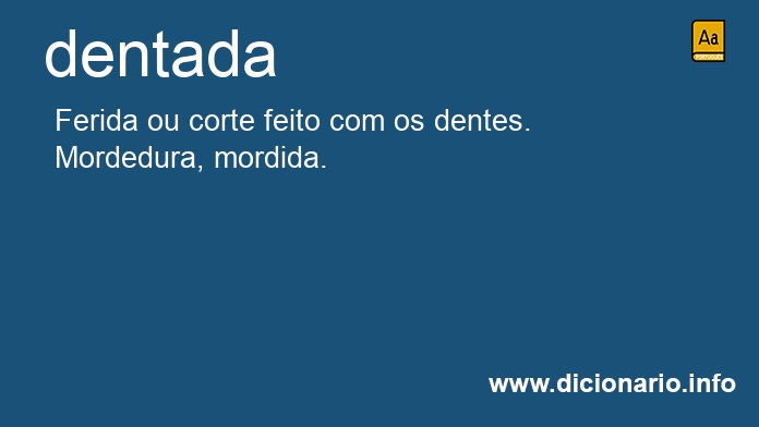 Significado de dentada