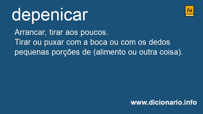 Significado de depenicarem