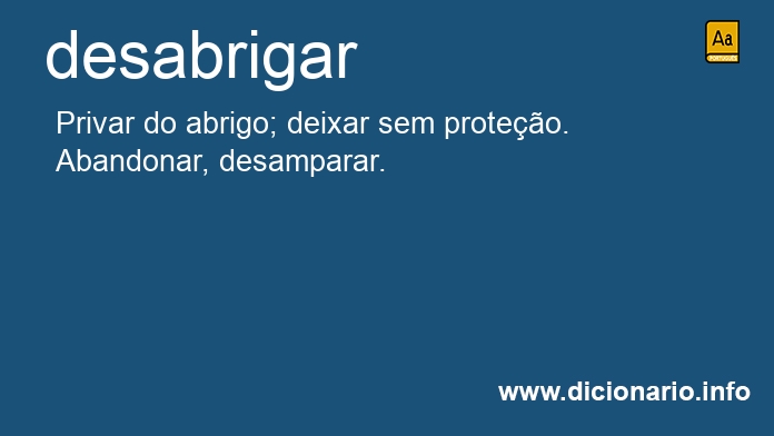 Significado de desabrigam