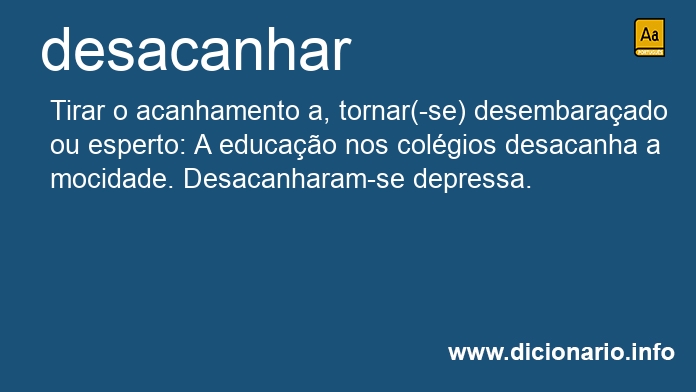 Significado de desacanhei