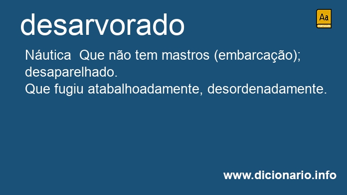 Significado de desarvorado