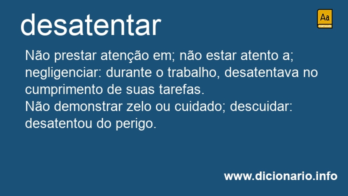 Significado de desatentar