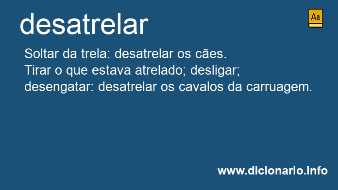 Significado de desatrelarem