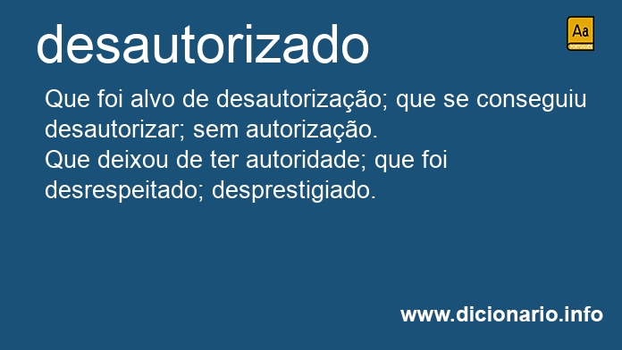 Significado de desautorizada