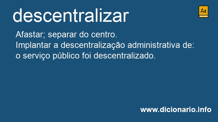 Significado de descentralizardes