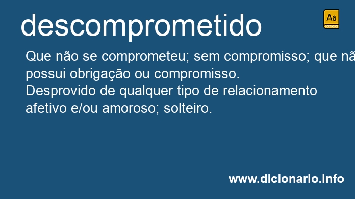 Significado de descomprometida