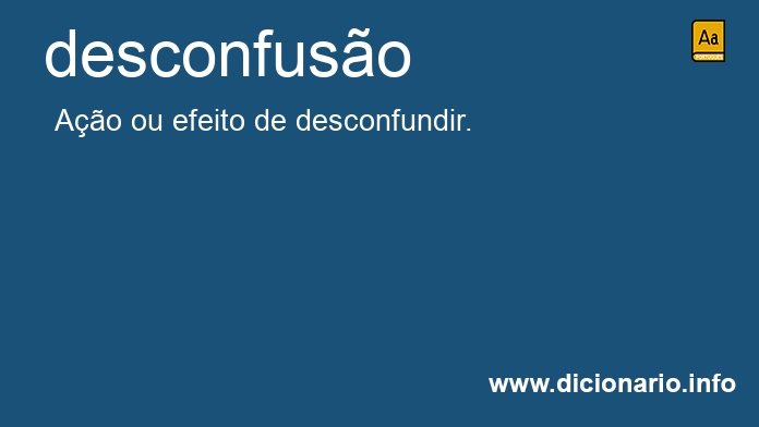 Significado de desconfuso