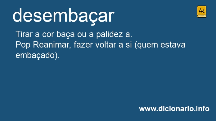 Significado de desembaar