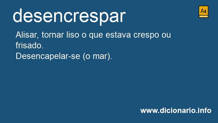 Significado de desencrespar