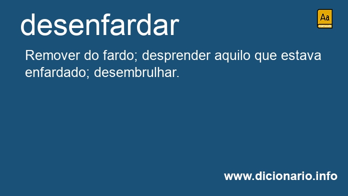 Significado de desenfardado