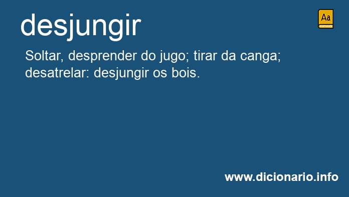 Significado de desjunge