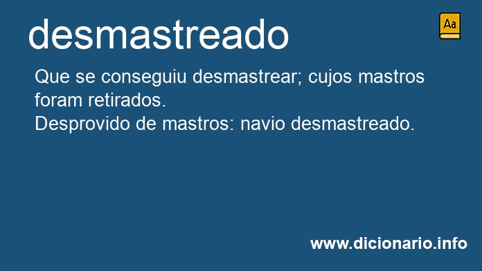 Significado de desmastreada