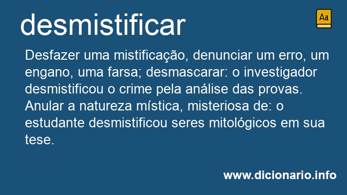 Significado de desmistifico
