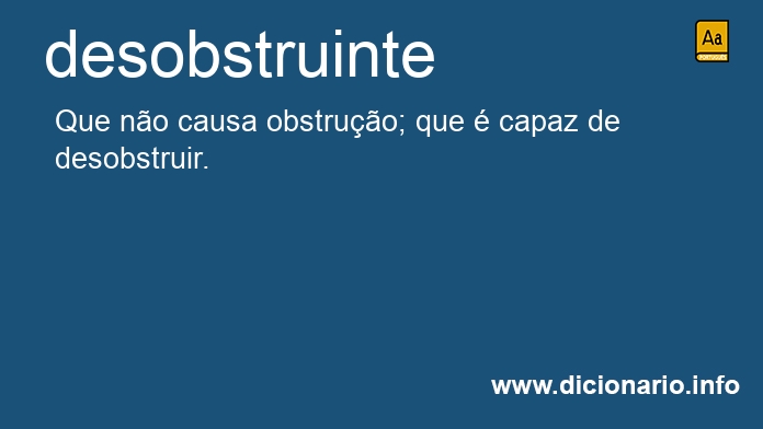 Significado de desobstruinte