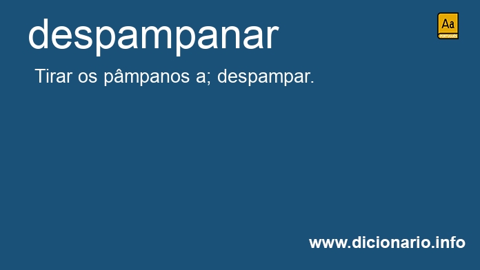 Significado de despampanar