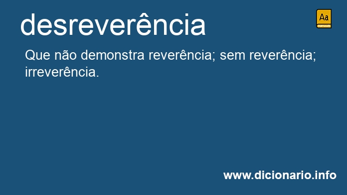 Significado de desreverncia