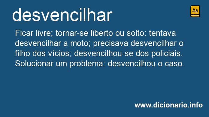 Significado de desvencilharas