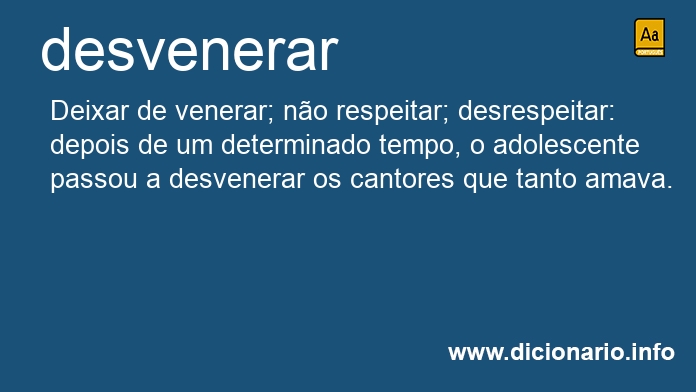 Significado de desvenero