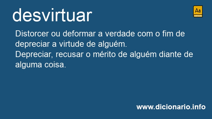 Significado de desvirtuar