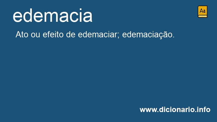 Significado de edemacia